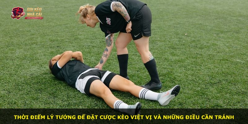 Thời điểm lý tưởng để đặt cược kèo việt vị và những điều cần tránh